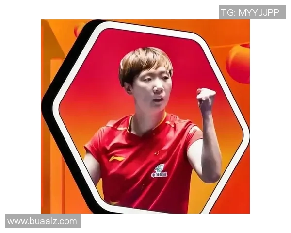 王曼昱带领中国女乒再创辉煌展现新时代巾帼力量与冠军风采